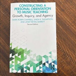Constructing a Personal Orientation to Music Teaching Textbook